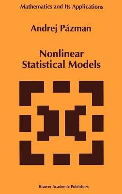 Nonlinear Statistical Models - Andrej Pázman - cover