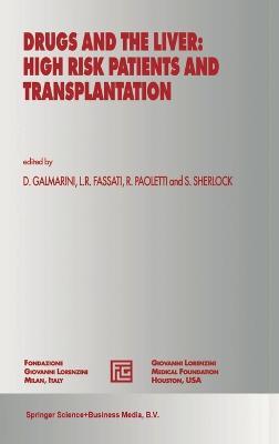 Drugs and the Liver: High Risk Patients and Transplantation - cover