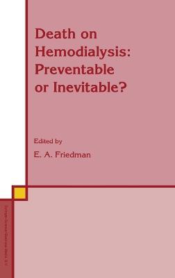 Death on Hemodialysis: Preventable or Inevitable? - cover