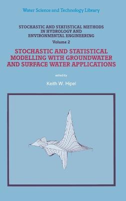 Stochastic and Statistical Methods in Hydrology and Environmental Engineering - cover