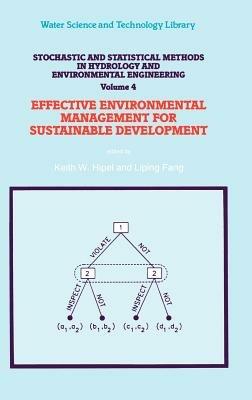 Stochastic and Statistical Methods in Hydrology and Environmental Engineering: Volume 4: Effective Environmental Management for Sustainable Development - cover