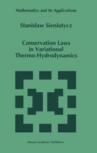 Conservation Laws in Variational Thermo-Hydrodynamics - S. Sieniutycz - cover