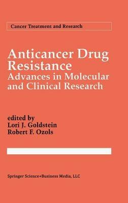 Anticancer Drug Resistance: Advances in Molecular and Clinical Research - cover