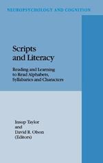 Scripts and Literacy: Reading and Learning to Read Alphabets, Syllabaries and Characters