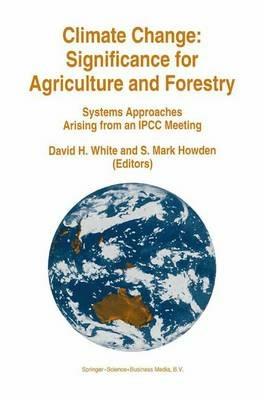 Climate Change: Significance for Agriculture and Forestry: Systems Approaches Arising from an IPCC Meeting - cover