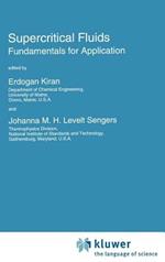 Supercritical Fluids: Fundamentals for Application