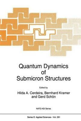 Quantum Dynamics of Submicron Structures - cover