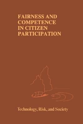 Fairness and Competence in Citizen Participation: Evaluating Models for Environmental Discourse - cover