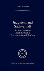 Judgment and Sachverhalt: An Introduction to Adolf Reinach’s Phenomenological Realism