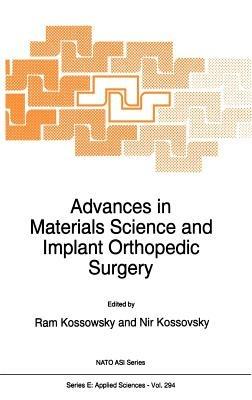Advances in Materials Science and Implant Orthopedic Surgery - cover