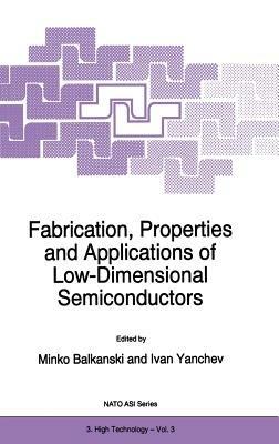 Fabrication, Properties and Applications of Low-Dimensional Semiconductors - cover