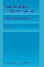 Dynamics of Data Envelopment Analysis: Theory of Systems Efficiency