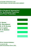 Eco-regional approaches for sustainable land use and food production: Proceedings of a symposium on eco-regional approaches in agricultural research, 12–16 December 1994, ISNAR, The Hague - cover
