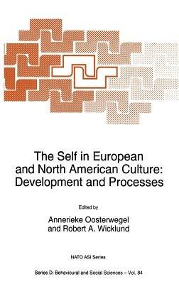 The Self in European and North American Culture: Development and Processes - cover