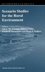 Scenario Studies for the Rural Environment: Selected and edited Proceedings of the Symposium Scenario Studies for the Rural Environment, Wageningen, The Netherlands, 12–15 September 1994