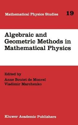 Algebraic and Geometric Methods in Mathematical Physics: Proceedings of the Kaciveli Summer School, Crimea, Ukraine, 1993 - cover
