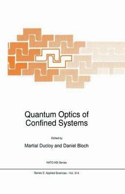 Quantum Optics of Confined Systems - cover