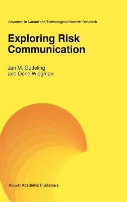 Exploring Risk Communication - J.M. Gutteling,O. Wiegman - cover