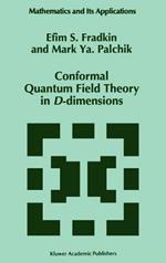 Conformal Quantum Field Theory in D-dimensions