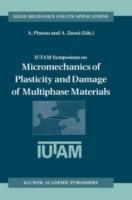 IUTAM Symposium on Micromechanics of Plasticity and Damage of Multiphase Materials: Proceedings of the IUTAM Symposium held in Sèvres, Paris, France, 29 August – 1 September 1995