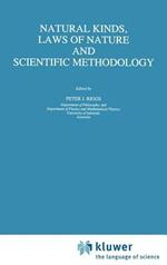 Natural Kinds, Laws of Nature and Scientific Methodology