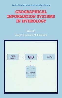 Geographical Information Systems in Hydrology - cover