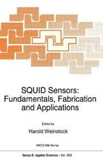 SQUID Sensors: Fundamentals, Fabrication and Applications