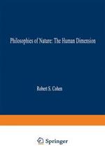 Philosophies of Nature: The Human Dimension: In Celebration of Erazim Kohák