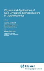 Physics and Applications of Non-Crystalline Semiconductors in Optoelectronics