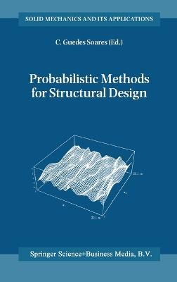 Probabilistic Methods for Structural Design - cover