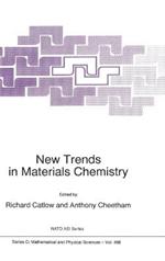New Trends in Materials Chemistry: Proceedings of the NATO Advanced Study Institute, Il Ciocco, Lucca, Italy