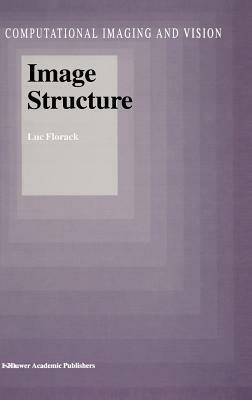 Image Structure - Luc Florack - cover