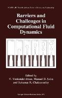 Barriers and Challenges in Computational Fluid Dynamics