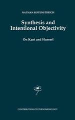 Synthesis and Intentional Objectivity: On Kant and Husserl