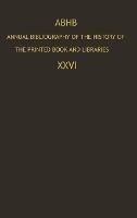 Annual Bibliography of the History of the Printed Book and Libraries