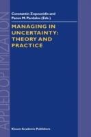 Managing in Uncertainty: Theory and Practice - Constantin Zopounidis,Panos M. Pardalos - cover