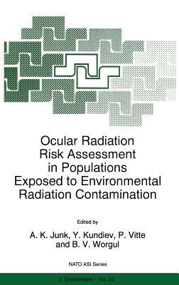 Ocular Radiation Risk Assessment in Populations Exposed to Environmental Radiation Contamination - cover