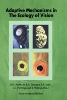 Adaptive Mechanisms in the Ecology of Vision
