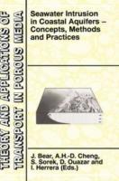 Seawater Intrusion in Coastal Aquifers: Concepts, Methods and Practices - cover
