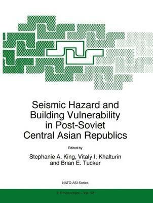 Seismic Hazard and Building Vulnerability in Post-Soviet Central Asian Republics - cover