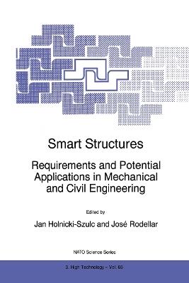 Smart Structures: Requirements and Potential Applications in Mechanical and Civil Engineering - cover