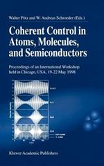 Coherent Control in Atoms, Molecules, and Semiconductors