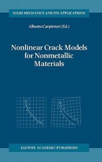 Nonlinear Crack Models for Nonmetallic Materials - cover