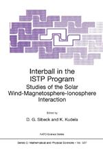 Interball in the ISTP Program: Studies of the Solar Wind-Magnetosphere-Ionosphere Interaction
