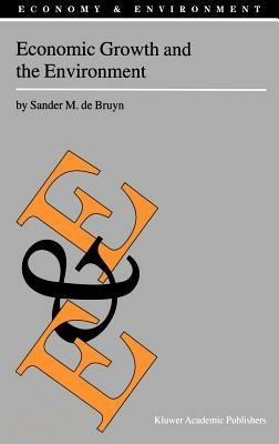 Economic Growth and the Environment: An Empirical Analysis - Sander M. de Bruyn - cover