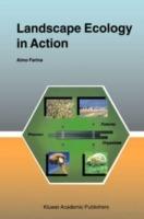 Landscape Ecology in Action - A. Farina - cover