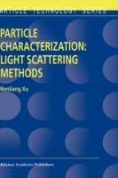 Particle Characterization: Light Scattering Methods - Renliang Xu - cover