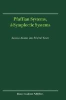 Pfaffian Systems, k-Symplectic Systems - A. Awane,M. Goze - cover