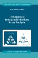 Techniques of Tomographic Isodyne Stress Analysis - A. Pindera - cover