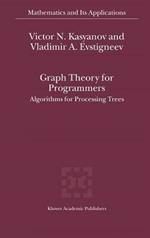Graph Theory for Programmers: Algorithms for Processing Trees